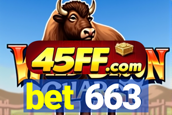 bet 663